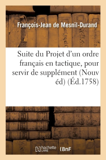Suite Du Projet D'un Ordre Fran Ais En T By De Mesnil-durand-f-j