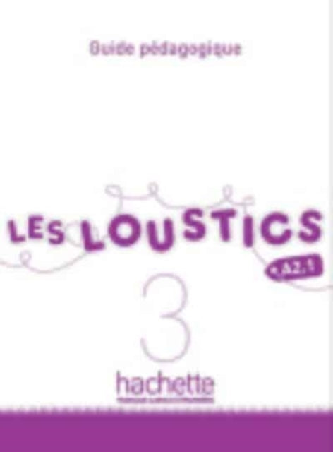 Les Loustics 3 Guide Pdagogique A21