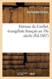 Etienne De Grellet,  Vang Liste Fran Ais