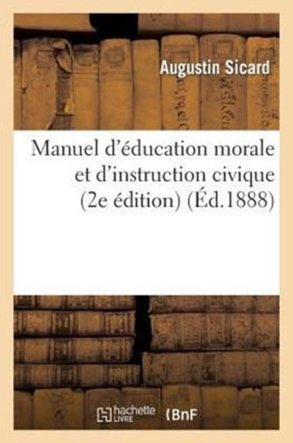 Manuel D' Ducation Morale Et D'instructi
