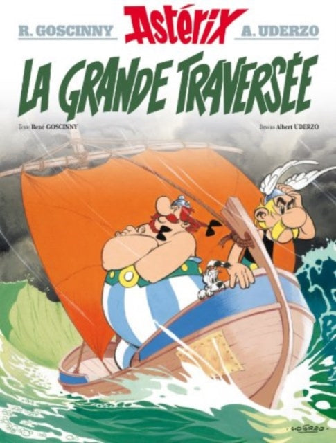 La Grande Traversee By Goscinny, Uderzo