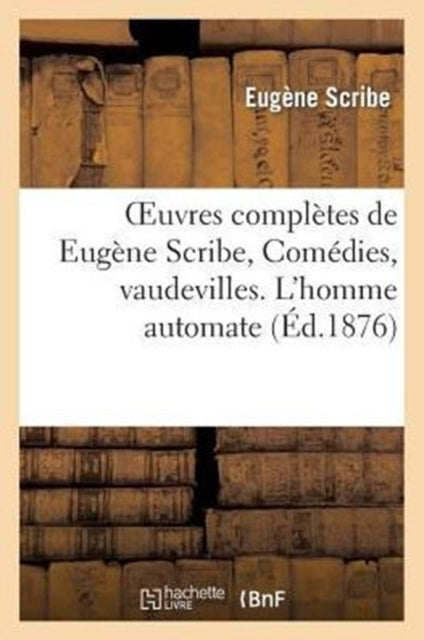 Oeuvres Compl Tes De Eug Ne Scribe, Com