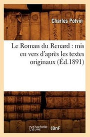 Le Roman Du Renard : Mis En Vers D'apr S