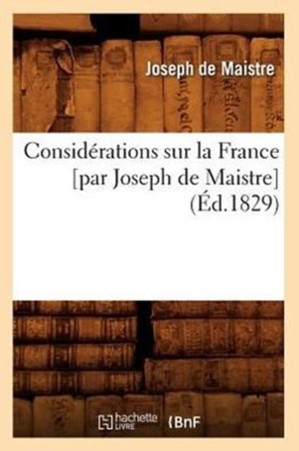 Consid Rations Sur La France [par Joseph