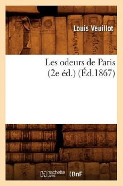 Les Odeurs De Paris (2e  D.) ( D.1867)