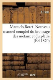 Manuels-roret. Nouveau Manuel Complet Du