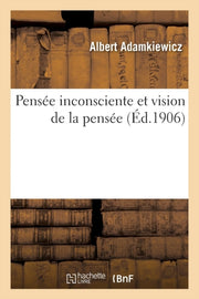Pens E Inconsciente Et Vision De La Pens