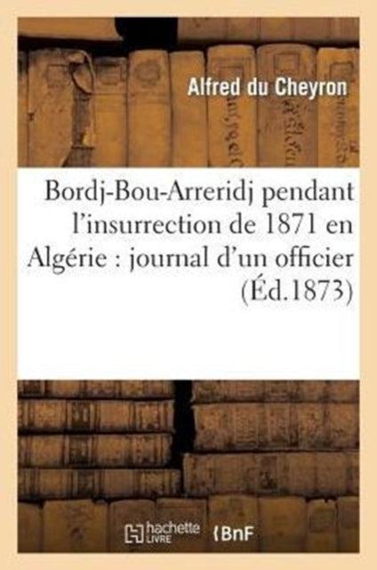 Bordj-bou-arreridj Pendant L'insurrectio
