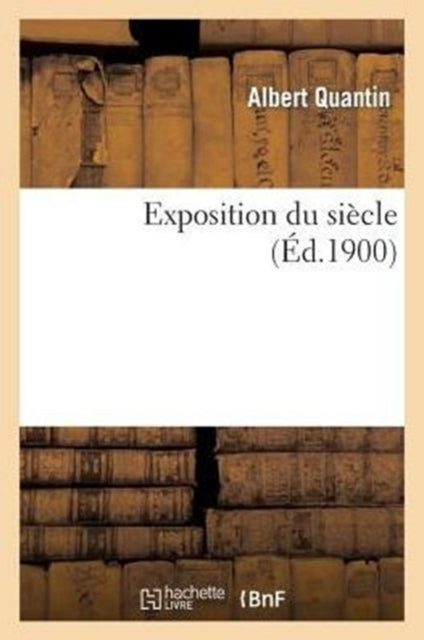 Exposition Du Si Cle