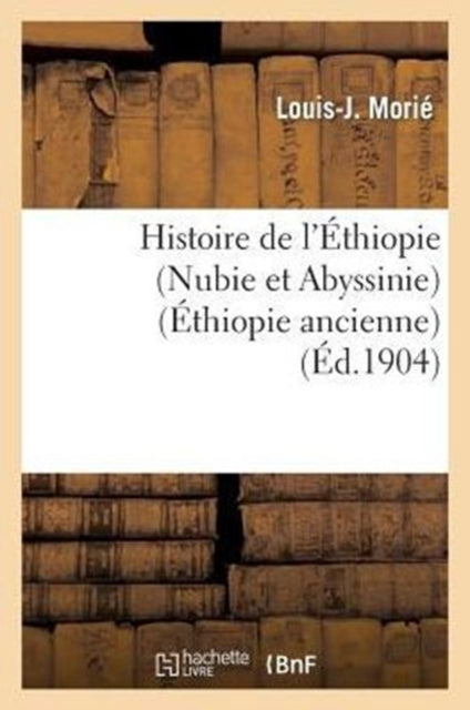Histoire De L' Thiopie (nubie Et Abyssin