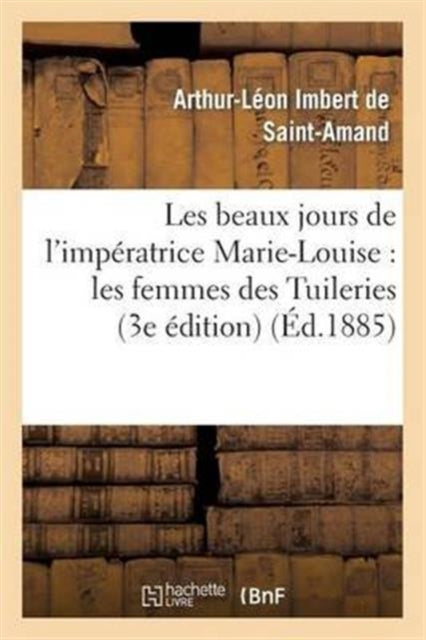 Les Beaux Jours De L'imp Ratrice Marie-l
