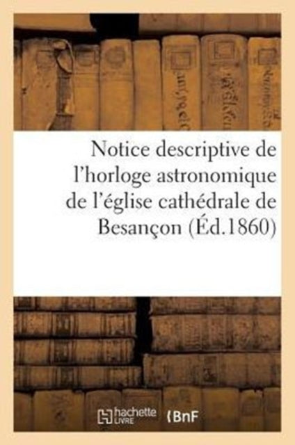 Notice Descriptive De L'horloge Astronom