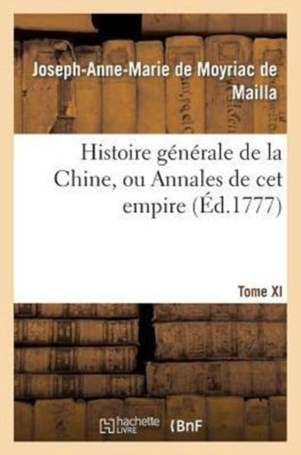 Histoire G N Rale De La Chine, Ou Annale