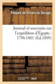 Journal Et Souvenirs Sur L'exp Dition D'