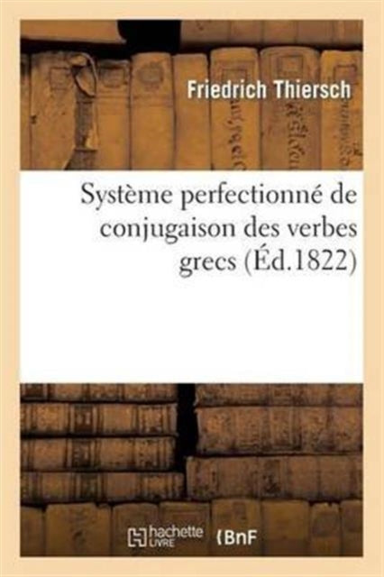 Syst Me Perfectionn  De Conjugaison Des