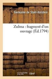 Zulma : Fragment D'un Ouvrage