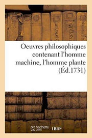 Oeuvres Philosophiques  Contenant L'homm