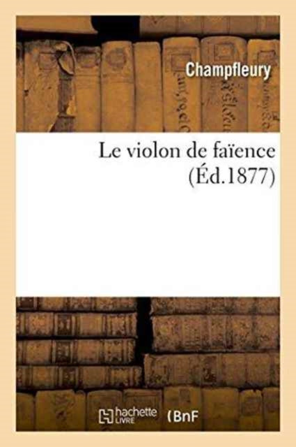 Le Violon De Fa Ence