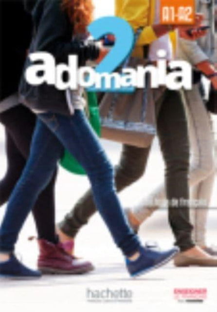 Adomania 2 Livre De Llve A1a2