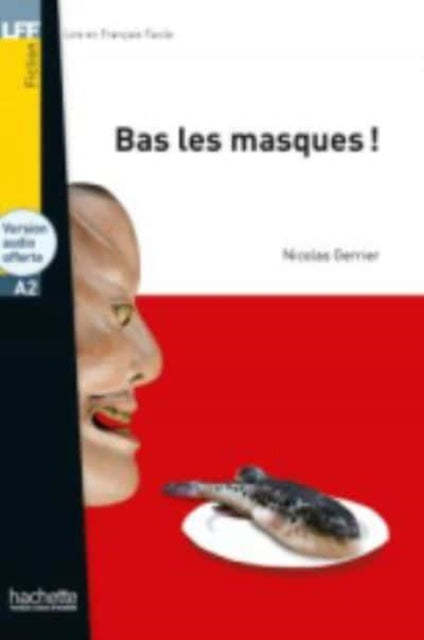 Bas Les Masques Livre Audio En Ligne