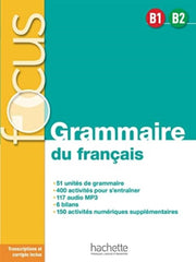 Focus Grammaire Du Franais B1b2