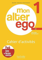 Mon Alter Ego 1 Pack Cahier Dactivits Ve