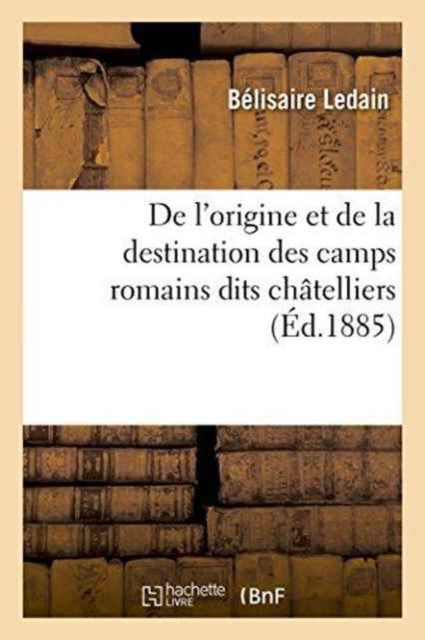 De L'origine Et De La Destination Des Ca