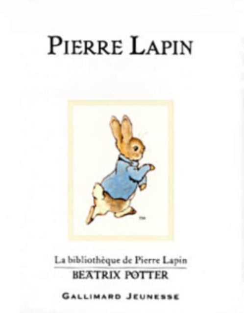 Pierre Lapin The Tale Of Peter Rabbit