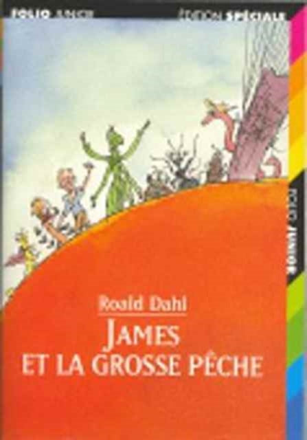 James Et La Grosse Peche