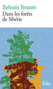 Dans Les Forets De Siberie Fevrierjuille