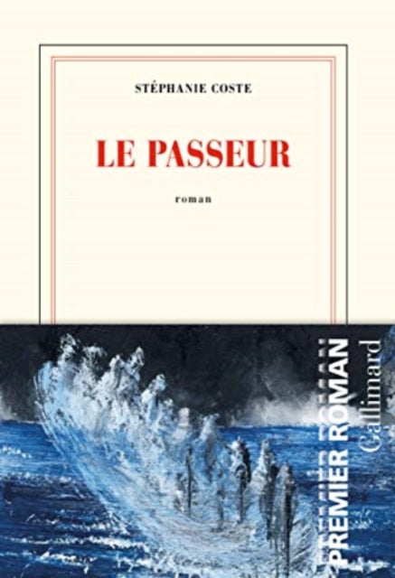 Le Passeur By Coste, Stephanie