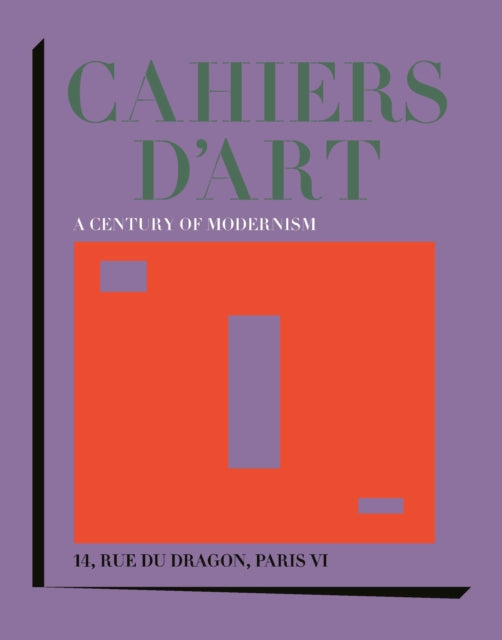 Cahiers Dart At 100 By Daniel Birnbaum  C