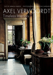 Axel Vervoordt Timeless Interiors