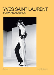 Yves Saint Laurent Form And Fashion