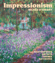 Masterpieces Of Impressionism By Musee D'orsay