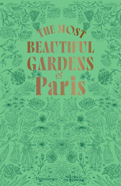 Most Beautiful Gardens Of Paris By Marie, Stephanie