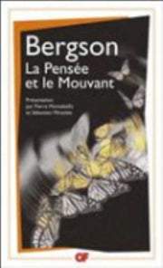 La Pensee Et Le Mouvant