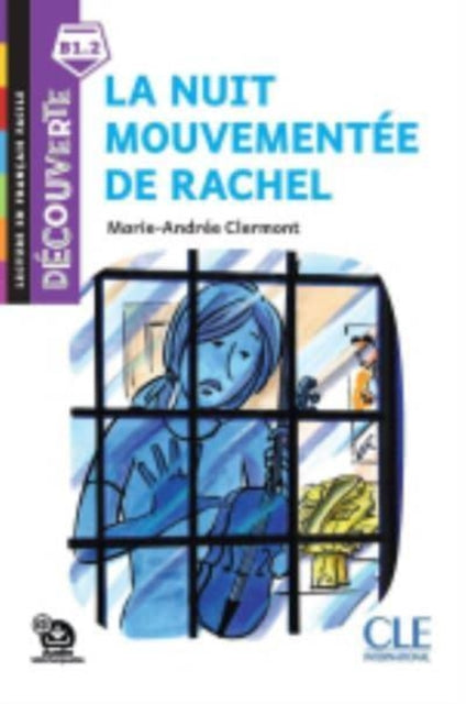 Decouverte La Nuit Mouvementee De Rachel