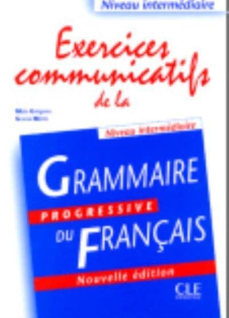 Exercices Communicatifs De La Grammaire