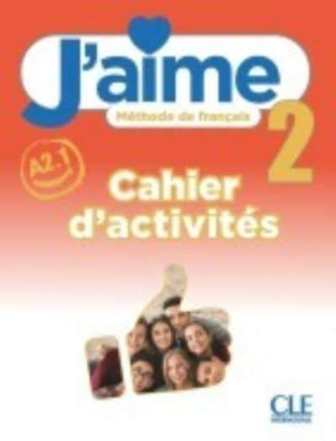Jaime 2 Niveau A21 Cahier Dactivits
