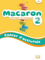 Macaron 2 Niveau A1 Cahier Dactivits Aud