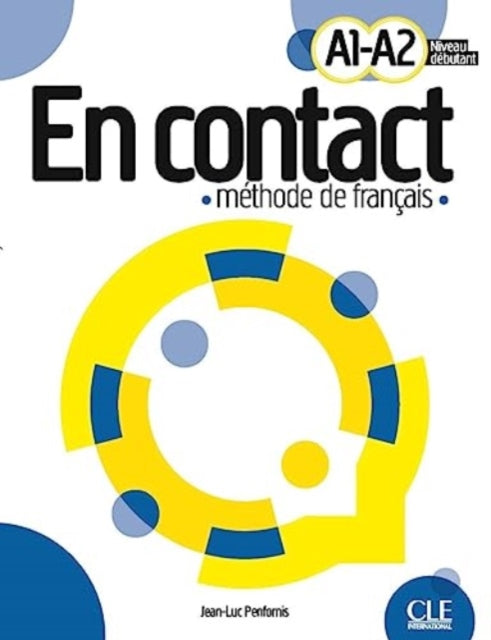 En Contact Livre Ce Leleve A1a2 Audio Te By Penfornis, J.l.