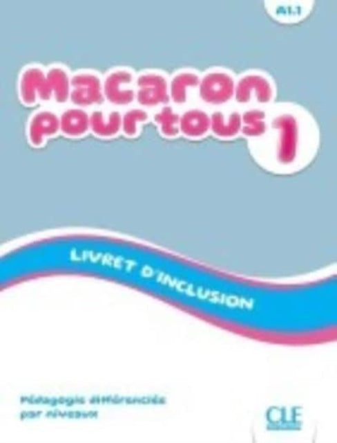Macaron 1 Niveau A11 Livret Dinclusion