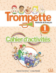 Trompette 1 Niveau A11 Cahier Dactivits