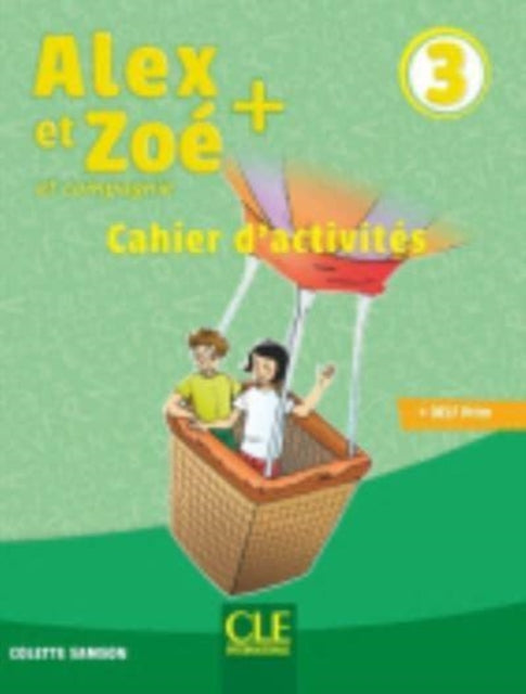Alex Et Zoe Cahier Dactivites 3