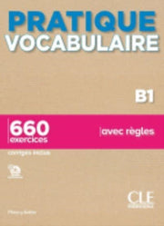 Pratique Vocabulaire Niveau B1 Livre Cor By Thierry Gallier