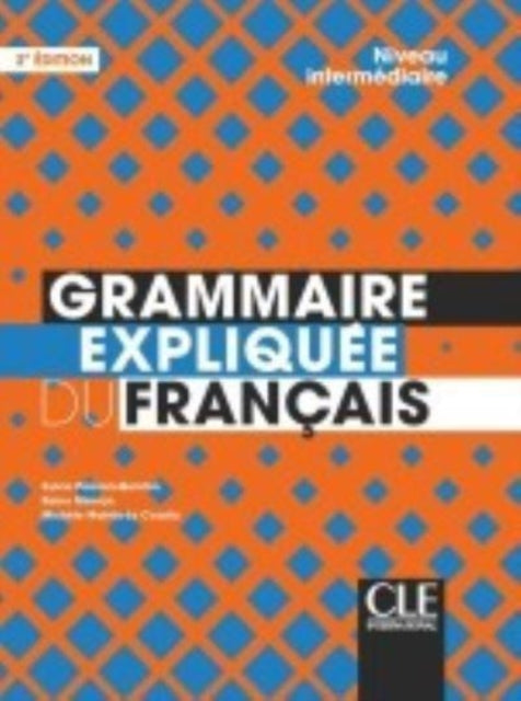 Grammaire Expliquee Du Francais Livre In