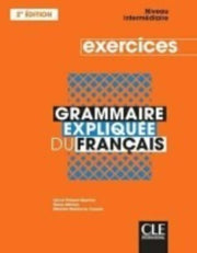 Grammaire Expliquee Du Francais Cahier D