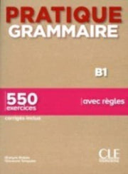 Pratique Grammaire Livre B1 Corriges