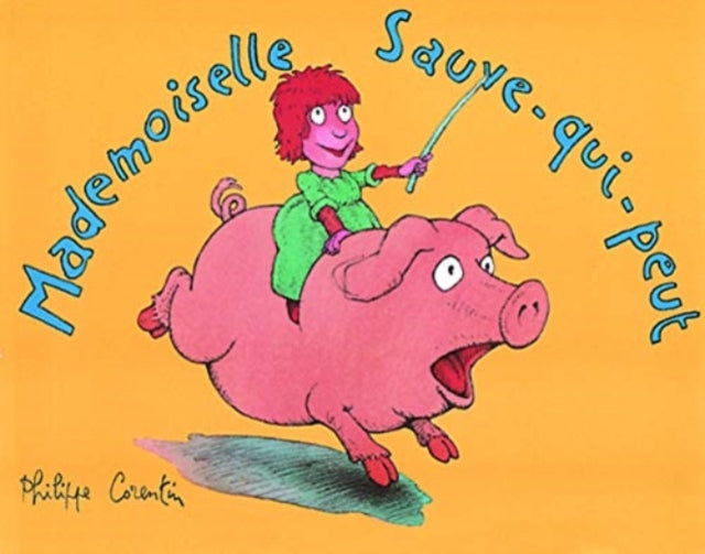 Mademoiselle Sauve Qui Peut